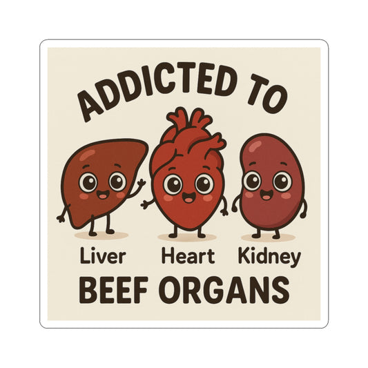 Addicted to Beef Organs Stickers - Fun & Whimsical Kawaii Design for Food Lovers